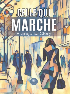 cover image of Celle qui marche